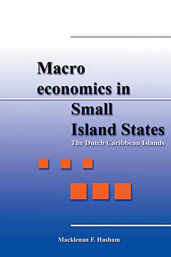 Macroeconomics in Small Island States: The Dutch Caribbean Islands