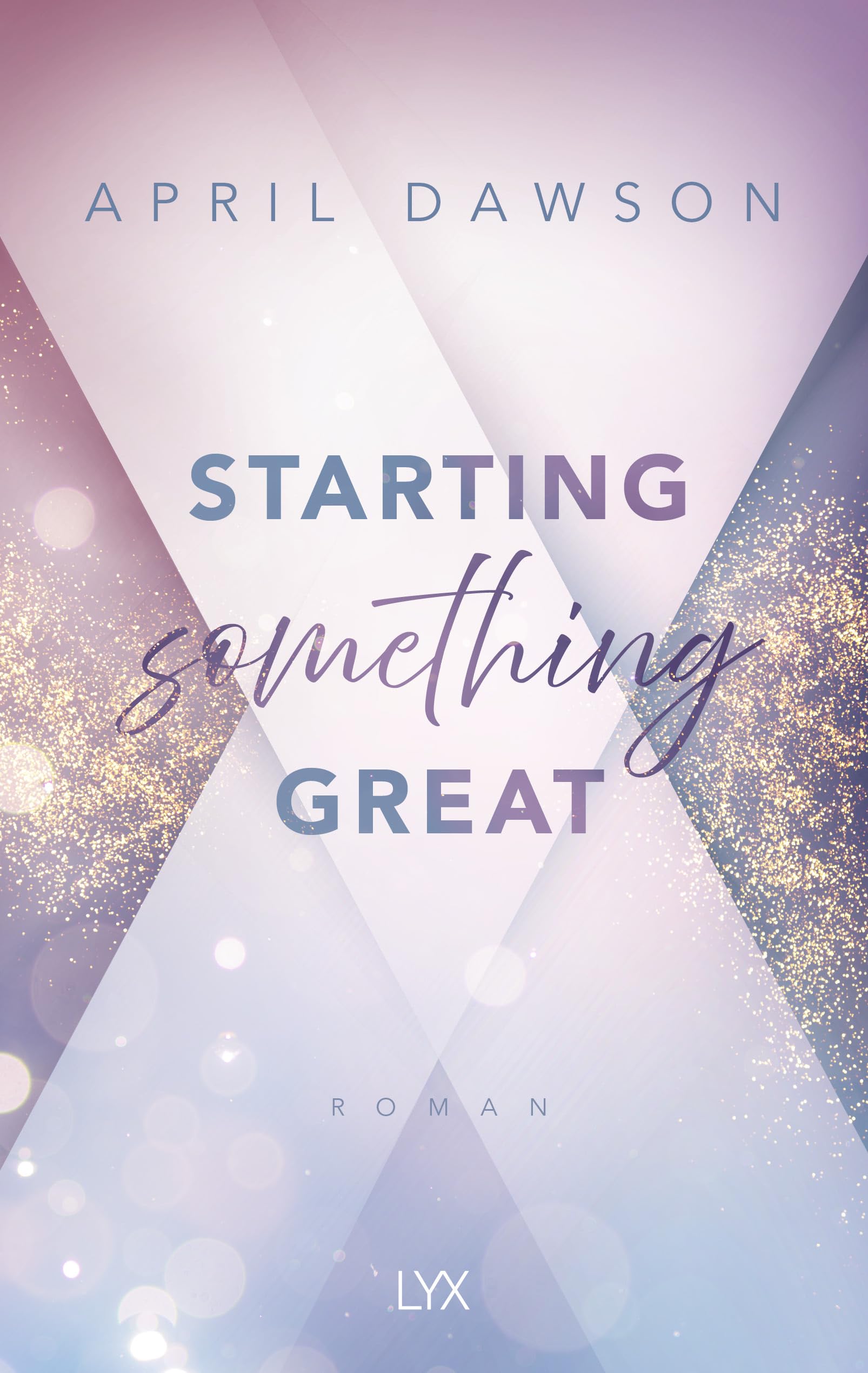 Starting Something Great: Mit wunderschöner Charakterkarte in der Erstauflage