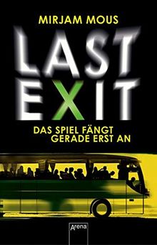 Last Exit: Das Spiel fängt gerade erst an