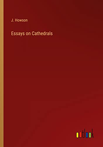 Essays on Cathedrals