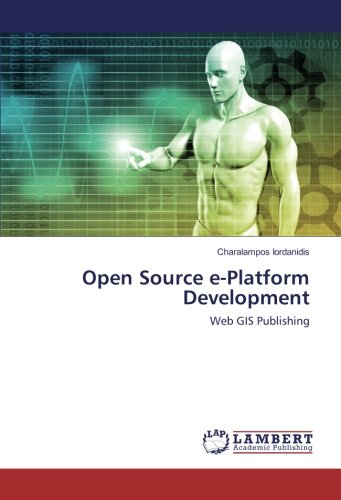 Open Source e-Platform Development: Web GIS Publishing