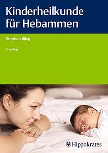 Kinderheilkunde für Hebammen