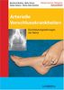 Arterielle Verschlusskrankheiten: Durchblutungsstörungen der Beine. Ein Leitfaden für Gefäßpatienten