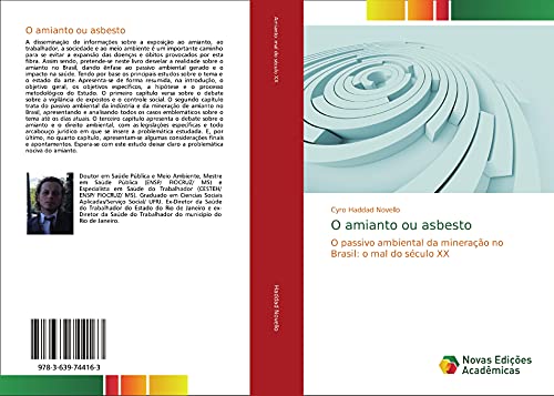 O amianto ou asbesto: O passivo ambiental da mineração no Brasil: o mal do século XX