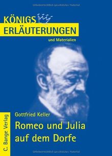 Königs Erläuterungen und Materialien, Bd.251, Romeo und Julia auf dem Dorfe