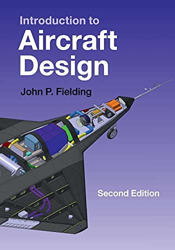 Fielding, John P. Introduction To Aircraft Design (Cambridge Aerospace Series, Band 11)