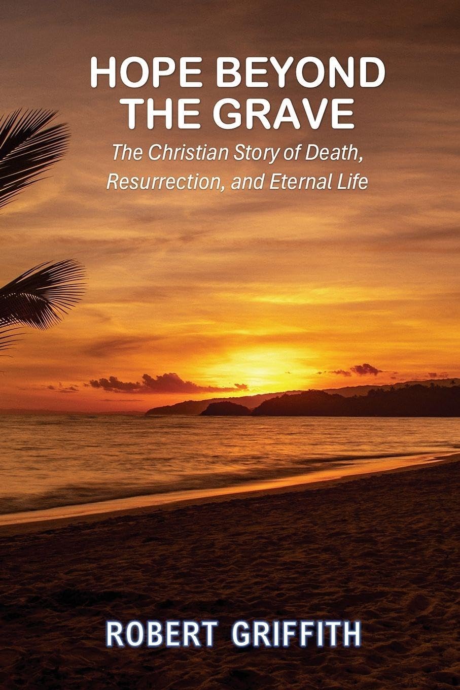 HOPE BEYOND THE GRAVE