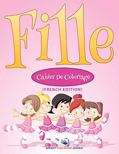 Cahier De Coloriage Fille