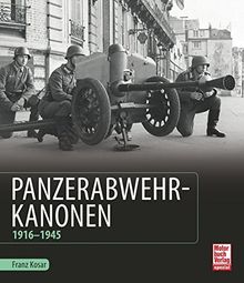 Panzerabwehrkanonen: 1916-1945 von Kosar, Franz | Buch | Zustand gut