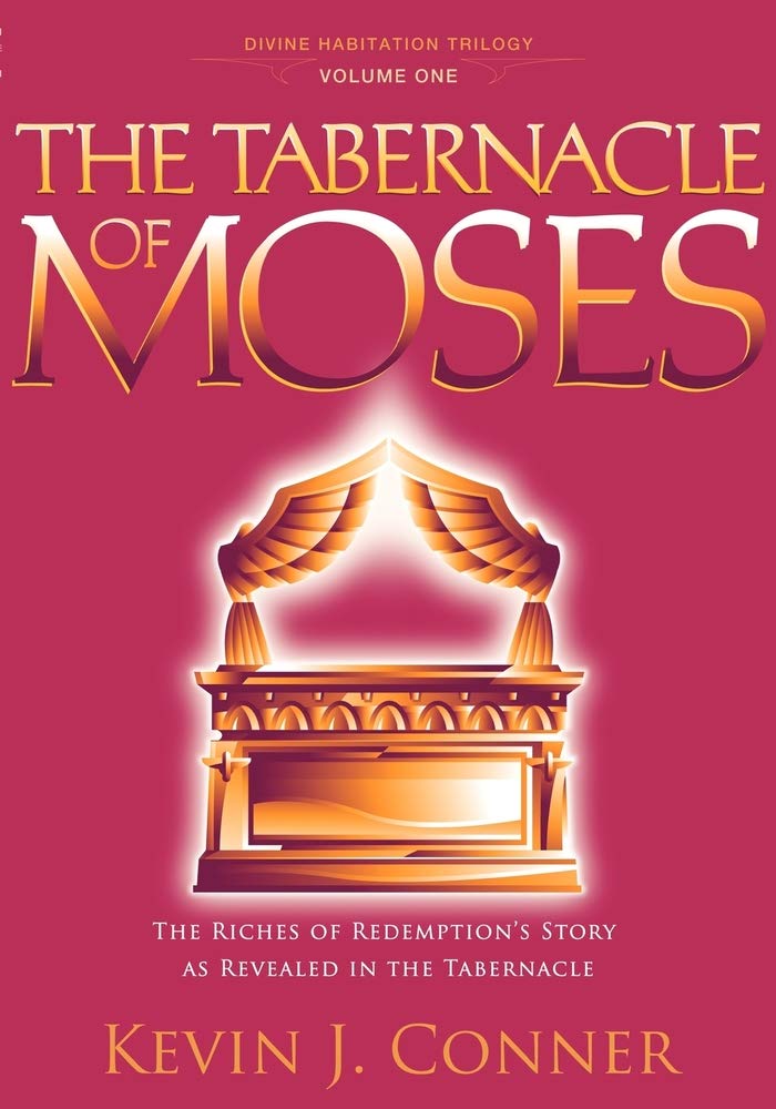 Tabernacle of Moses (Divine Habitation Trilogy, Volume One)