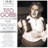 Tito Gobbi-the Singing Actor