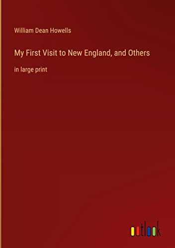 My First Visit to New England, and Others: in large print