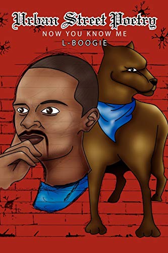 Urban Street Poetry: Now You Know Me