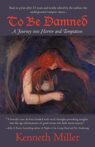 To Be Damned: A Journey Into Horror and Temptation