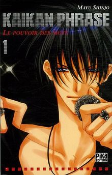 Kaikan Phrase : le pouvoir des mots. Vol. 1