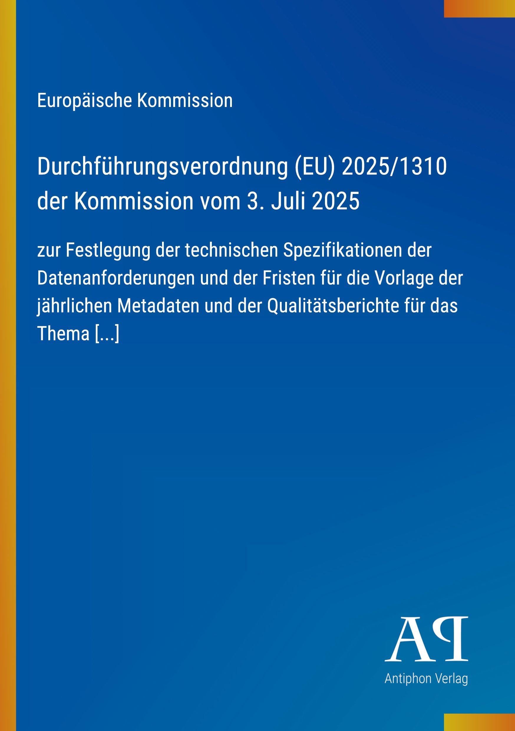 Durchführungsverordnung (EU) 2025/1310 der Kommission vom 3. Juli 2025
