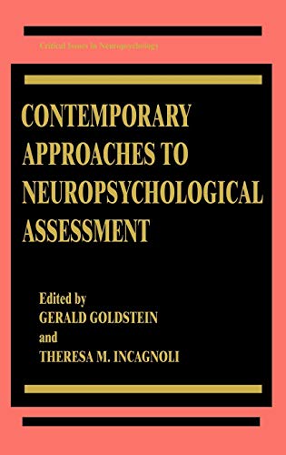 Contemporary Approaches to Neuropsychological Assessment (Critical Issues in Neuropsychology)
