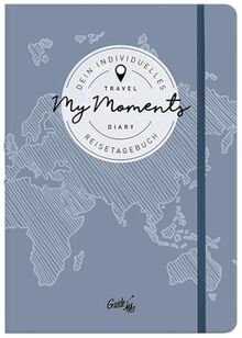 GuideMe Travel Diary "Welt" – individuelles Reisetagebuch: Individuelles Reisetagebuch mit freien Seiten, Zeigewörterbuch, kleinen Extras & Stickerbogen (GuideMe Reiseführer)