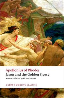 Jason and the Golden Fleece (The Argonautica) (Oxford World's Classics)