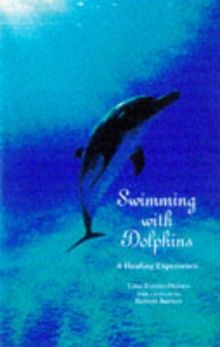 Swimming with Dolphins: A Healing Experience