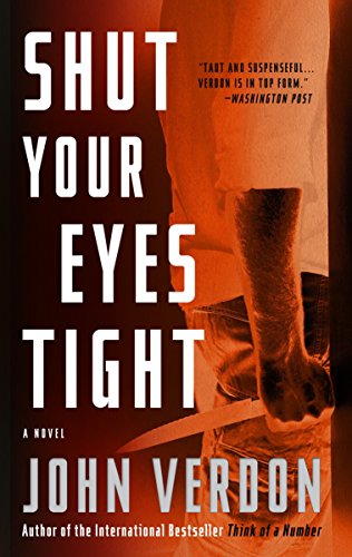 Shut Your Eyes Tight (Dave Gurney, No. 2): A Novel (A Dave Gurney Novel, Band 2)