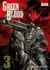 Green Blood, Tome 3 :