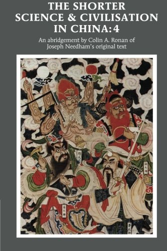 The Shorter Science and Civilisation in China: An Abridgement of Joseph Needham's Original Text