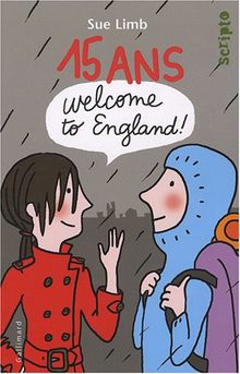 15 ans, welcome to England !