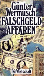 Falschgeld-Affären