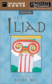 The Iliad (Ultimate Classics)