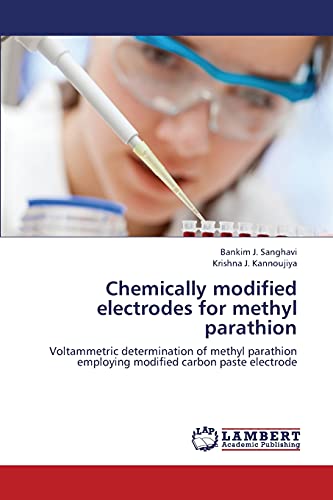 Chemically modified electrodes for methyl parathion: Voltammetric determination of methyl parathion employing modified carbon paste electrode