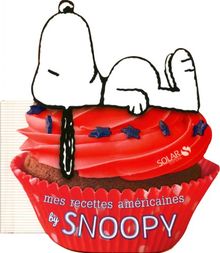 Mes recettes américaines by Snoopy