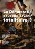 La démocratie peut-elle devenir totalitaire ? : actes de la XVIIe Université d'été de Renaissance catholique, Avenay-Val-d'Or, juillet 2008
