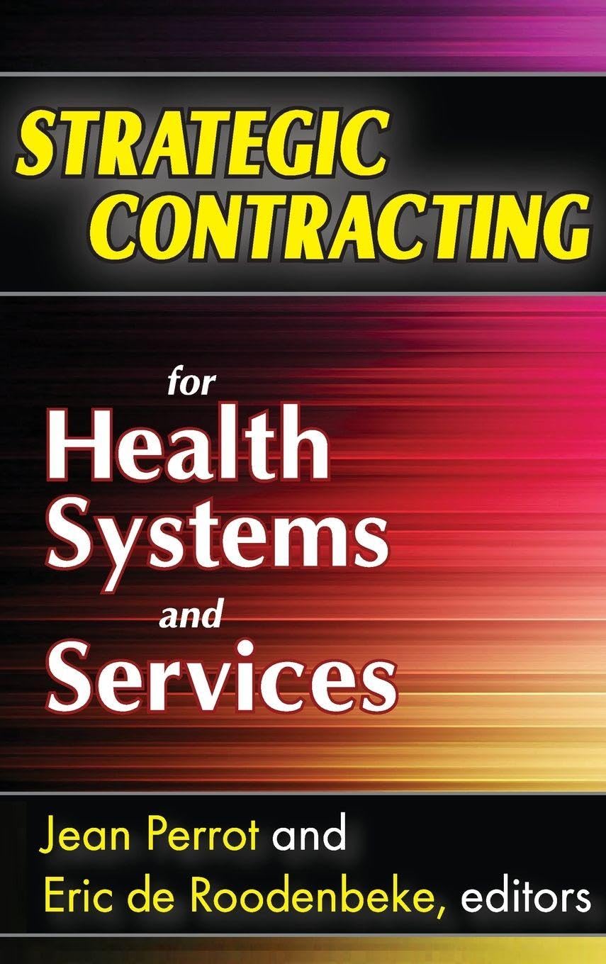 Strategic Contracting for Health Systems and Services