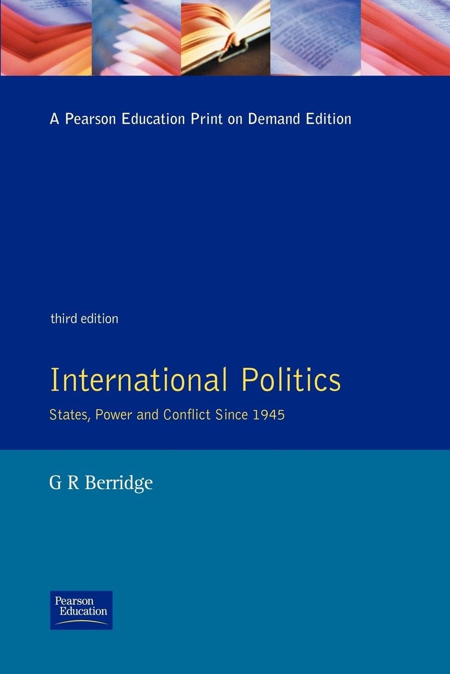 International Politics: States, Power, and Conflict Since 1945