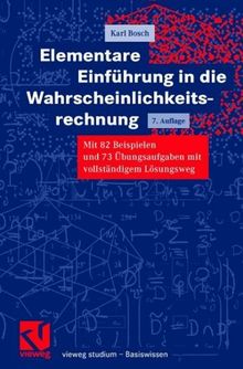 Vieweg Studium, Elementare Einführung in die Wahrscheinlichkeitsrechnung (vieweg studium; Basiswissen)