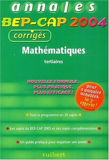 Mathématiques BEP-CAP tertiaires : Annales 2004, corrigés