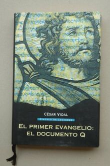 El primer Evangelio: el documento Q