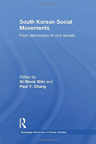 South Korean Social Movements (Routledge Advances in Korean Studies)