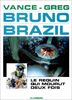 Bruno Brazil, tome 2 : Le Requin qui mourut deux fois