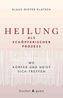 Heilung als schöpferischer Prozess: Wo Körper und Geist sich treffen