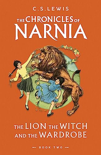 Lewis, C. S. The Lion, The Witch And The Wardrobe, Book 2 In The Classic Children’s Series (The Chronicles Of Narnia)