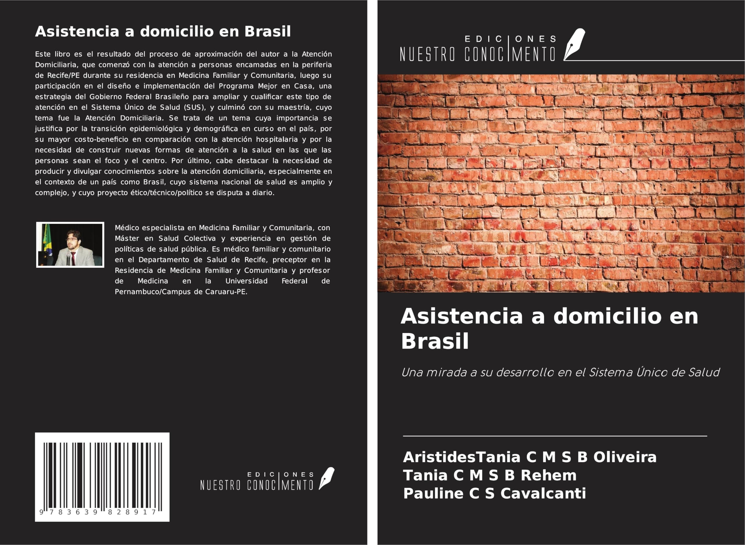 Asistencia a domicilio en Brasil: Una mirada a su desarrollo en el Sistema Único de Salud