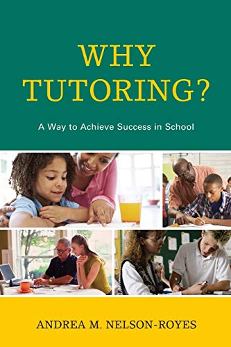 Why Tutoring?: A Way to Achieve Success in School