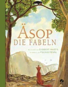 Die Fabeln: Neu erzählt von Gisbert Haefs