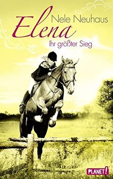 Elena Ein Leben für Pferde 5 Elena Ihr größter Sieg PDF Epub-Ebook