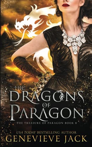 The Dragons of Paragon (The Treasure of Paragon, Band 8)