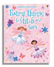 Fairy Things to Stitch and Sew (Usborne Activities)