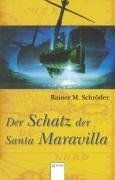 Der Schatz der Santa Maravilla