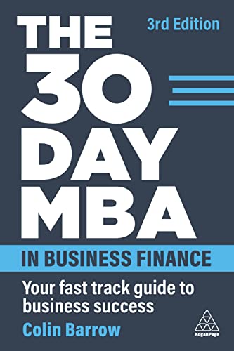 Colin Barrow The 30 Day Mba In Business Finance, Your Fast Track Guide To Business Success